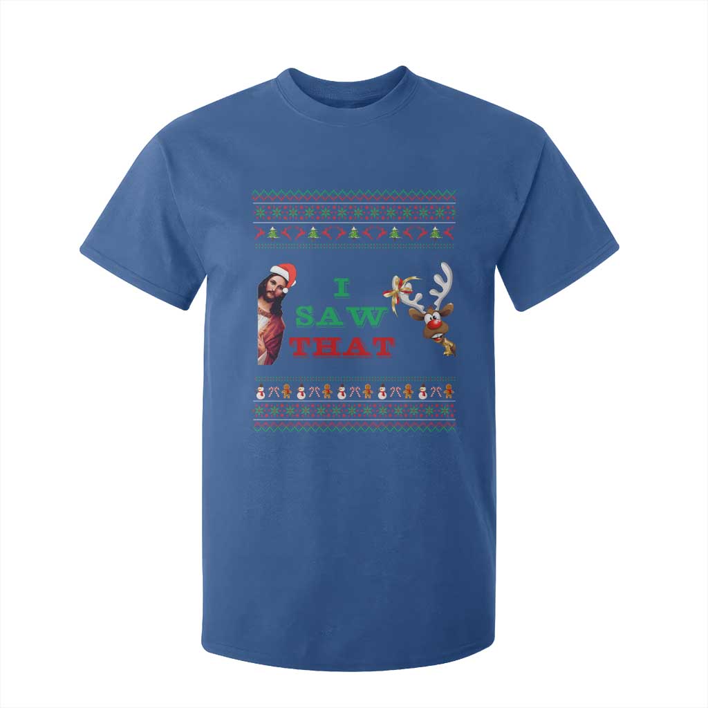 Jesus I Saw That Meme T Shirt For Kid Funny Ugly Christmas Religious Christian TS10 Royal Blue Print Your Wear
