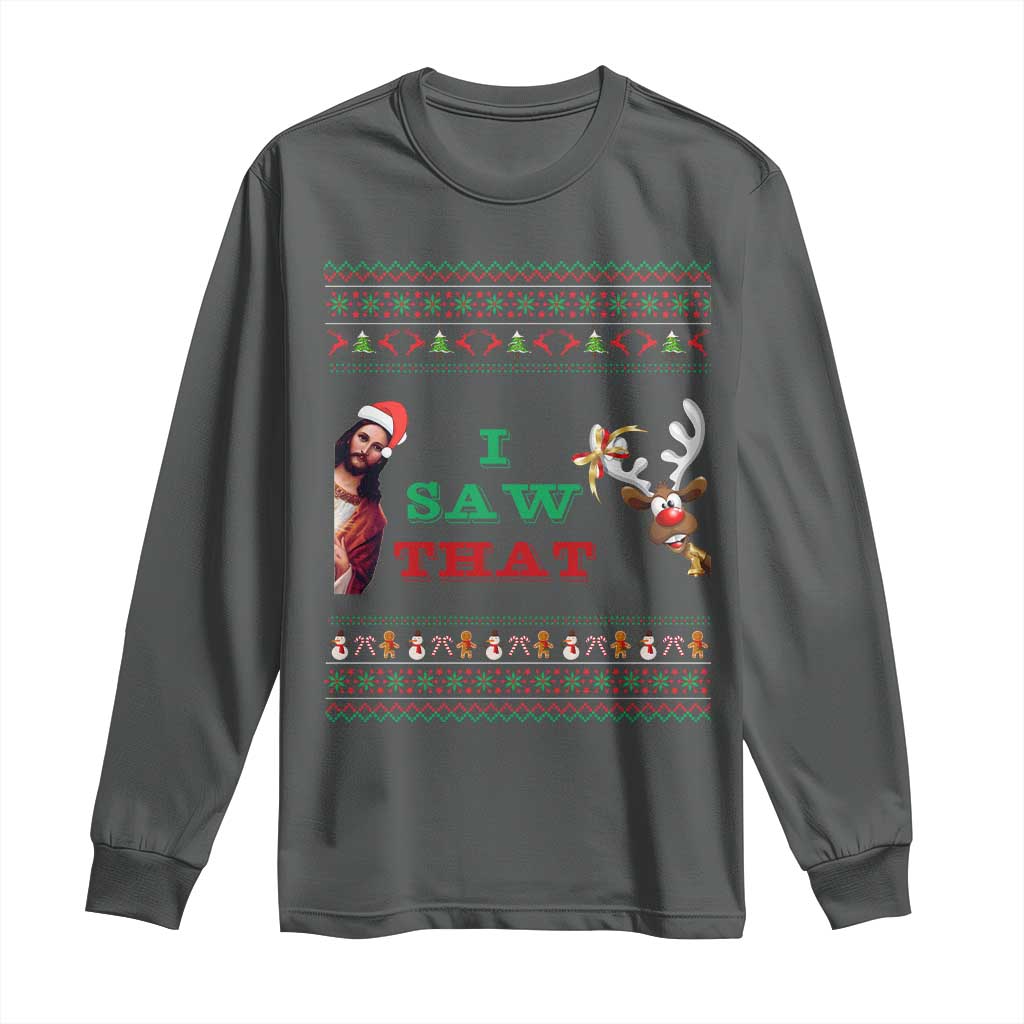 Jesus I Saw That Meme Long Sleeve Shirt Funny Ugly Christmas Religious Christian TS10 Dark Heather Print Your Wear
