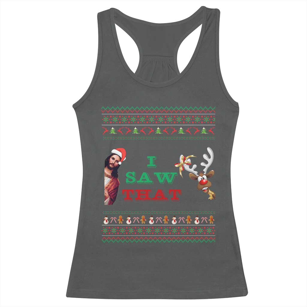 Jesus I Saw That Meme Racerback Tank Top Funny Ugly Christmas Religious Christian TS10 Dark Heather Print Your Wear