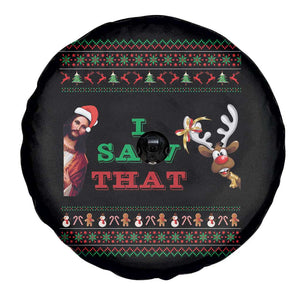 Jesus I Saw That Meme Spare Tire Cover Funny Ugly Christmas Religious Christian TS10 Print Your Wear