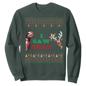 Jesus I Saw That Meme Sweatshirt Funny Ugly Christmas Religious Christian TS10 Dark Forest Green Print Your Wear