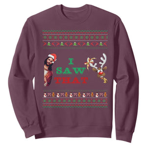 Jesus I Saw That Meme Sweatshirt Funny Ugly Christmas Religious Christian TS10 Maroon Print Your Wear