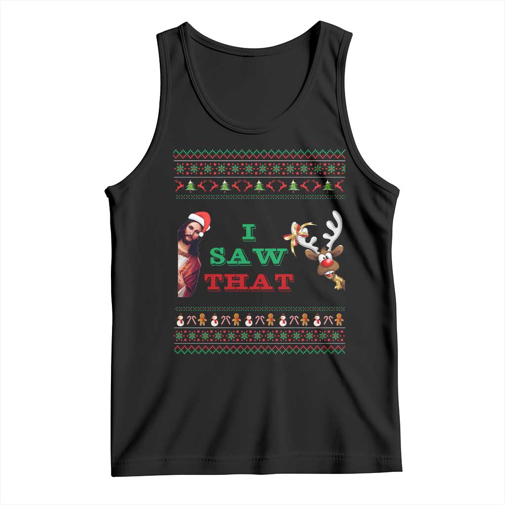 Jesus I Saw That Meme Tank Top Funny Ugly Christmas Religious Christian TS10 Black Print Your Wear