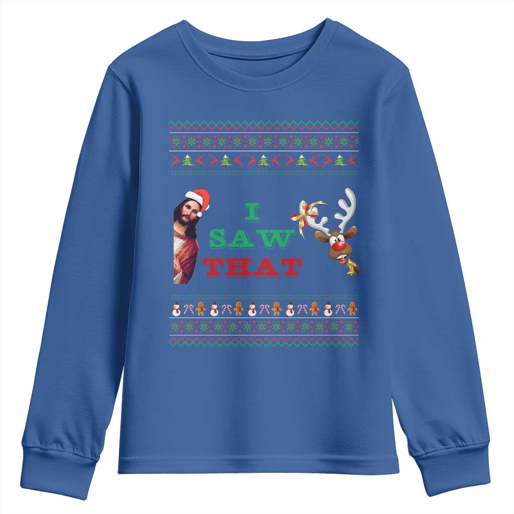 Jesus I Saw That Meme Youth Sweatshirt Funny Ugly Christmas Religious Christian TS10 Royal Blue Print Your Wear