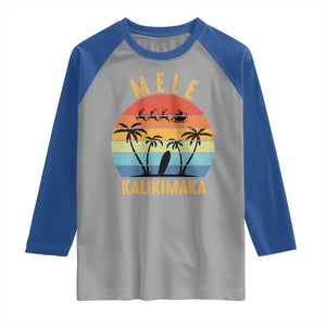 Mele Kalikimaka Hawaiian Christmas Raglan Shirt Retro Hawaii Island Palm Beach Surfboard Surf Xmas Family TS10 Sport Gray Royal Print Your Wear
