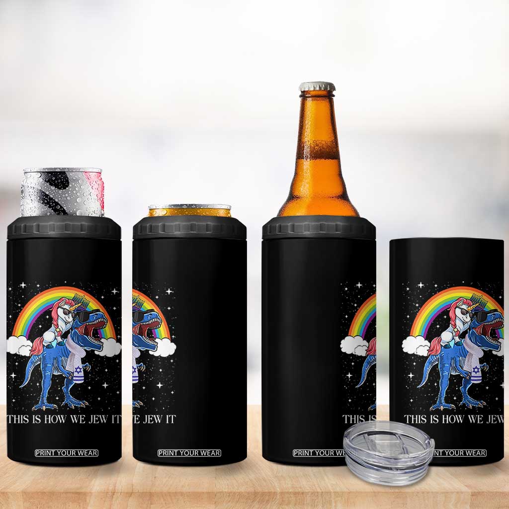 Funny Hanukkah 4 in 1 Can Cooler Tumbler Jewnicorn This Is How We Jew It TS10 Print Your Wear