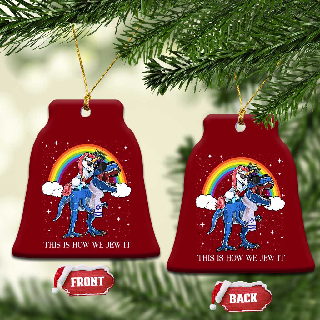 Funny Hanukkah Ceramic Ornament Jewnicorn This Is How We Jew It TS10 Print Your Wear