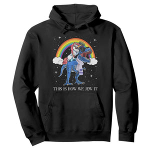 Funny Hanukkah Hoodie Jewnicorn This Is How We Jew It TS10 Black Print Your Wear