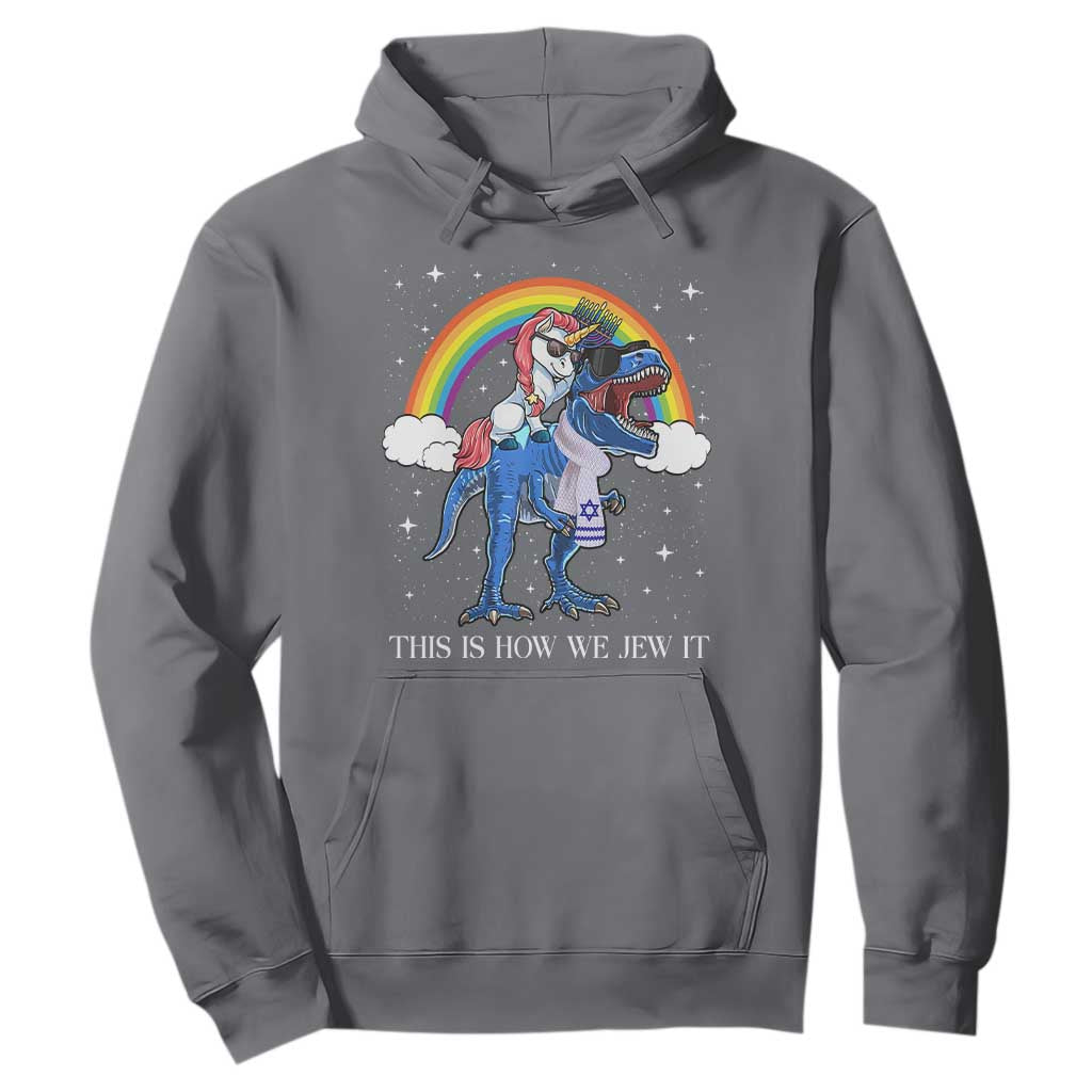 Funny Hanukkah Hoodie Jewnicorn This Is How We Jew It TS10 Charcoal Print Your Wear