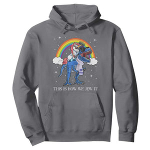 Funny Hanukkah Hoodie Jewnicorn This Is How We Jew It TS10 Charcoal Print Your Wear
