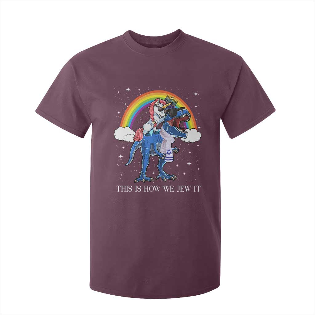 Funny Hanukkah T Shirt For Kid Jewnicorn This Is How We Jew It TS10 Maroon Print Your Wear