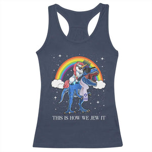 Funny Hanukkah Racerback Tank Top Jewnicorn This Is How We Jew It TS10 Navy Print Your Wear
