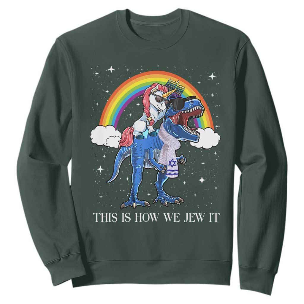 Funny Hanukkah Sweatshirt Jewnicorn This Is How We Jew It TS10 Dark Forest Green Print Your Wear