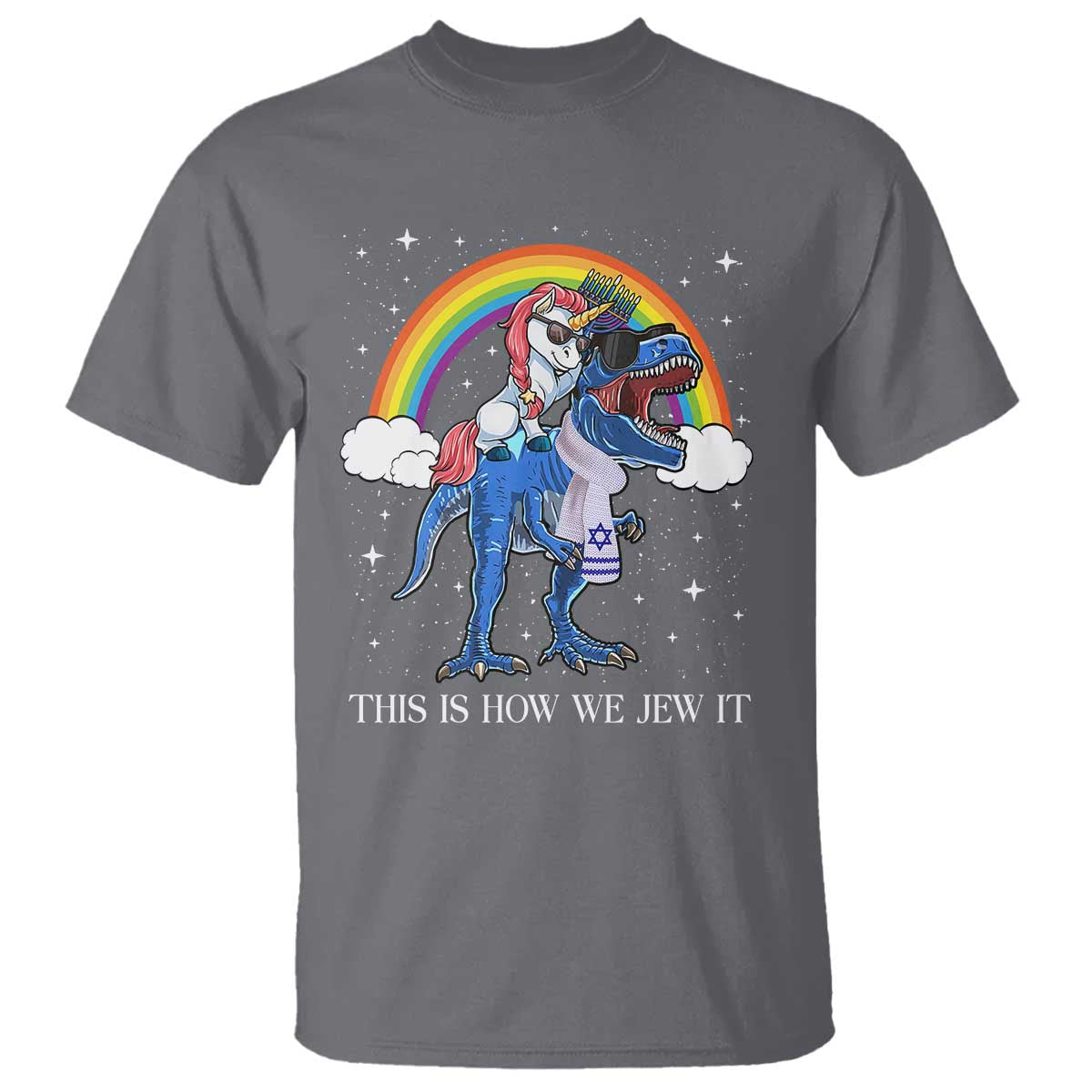 Funny Hanukkah T Shirt Jewnicorn This Is How We Jew It TS10 Charcoal Print Your Wear