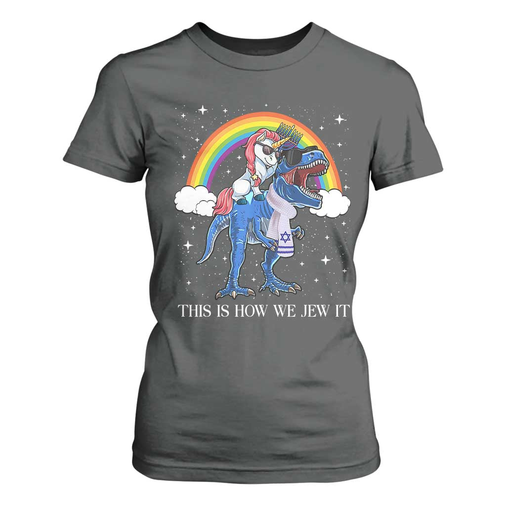 Funny Hanukkah T Shirt For Women Jewnicorn This Is How We Jew It TS10 Dark Heather Print Your Wear