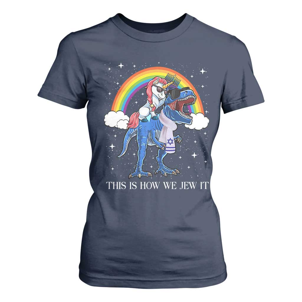 Funny Hanukkah T Shirt For Women Jewnicorn This Is How We Jew It TS10 Navy Print Your Wear