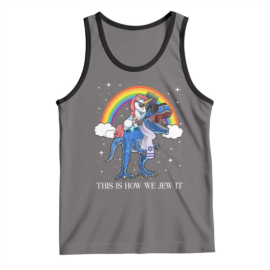 Funny Hanukkah Tank Top Jewnicorn This Is How We Jew It TS10 Deep Heather Black Print Your Wear