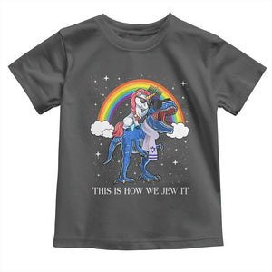 Funny Hanukkah Toddler T Shirt Jewnicorn This Is How We Jew It TS10 Dark Heather Print Your Wear