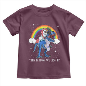 Funny Hanukkah Toddler T Shirt Jewnicorn This Is How We Jew It TS10 Maroon Print Your Wear