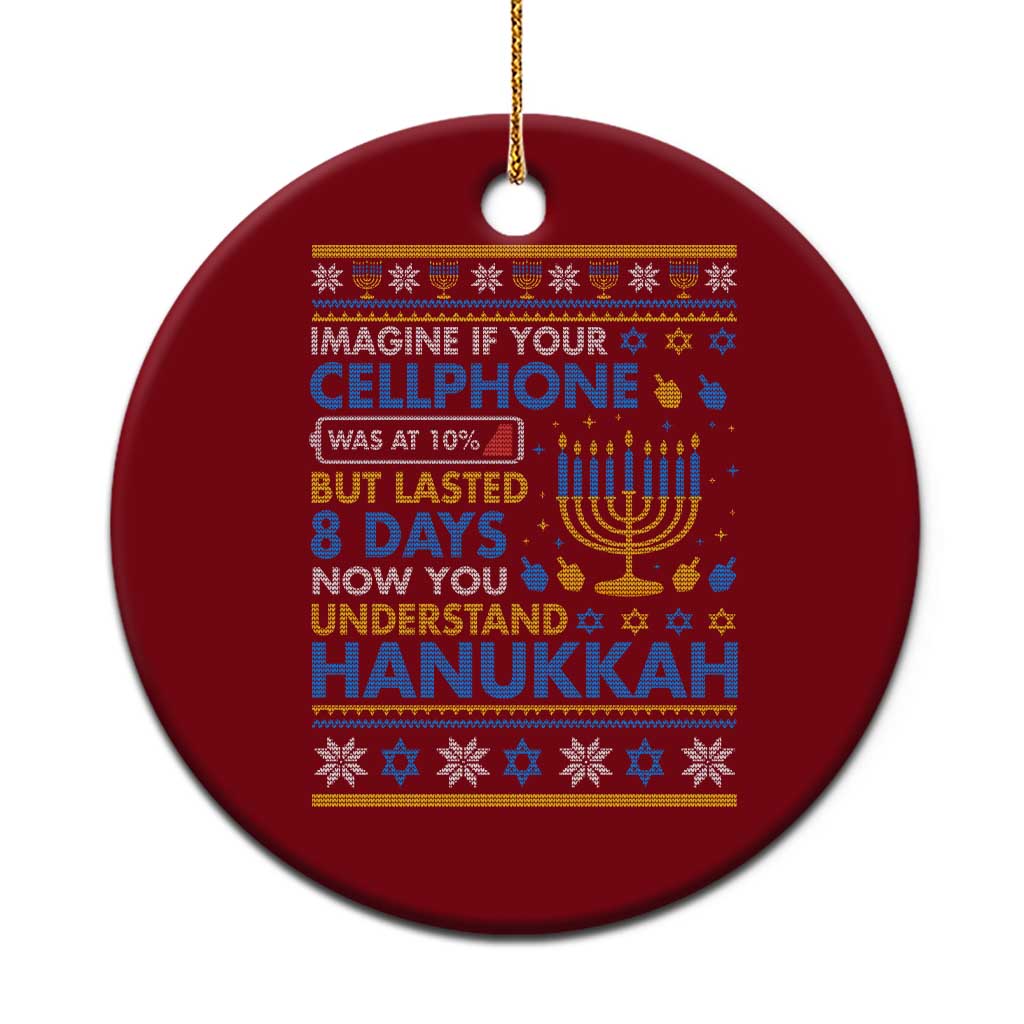Funny Ugly Hanukkah Ceramic Ornament Imagine Your Cellphone Chanukah Jewish TS10 1pc Red Print Your Wear