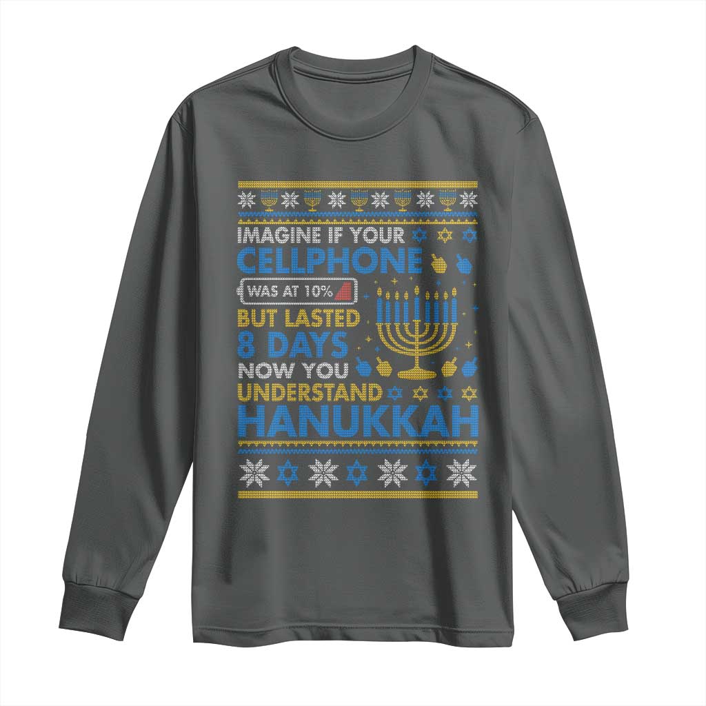 Funny Ugly Hanukkah Long Sleeve Shirt Imagine Your Cellphone Chanukah Jewish TS10 Dark Heather Print Your Wear