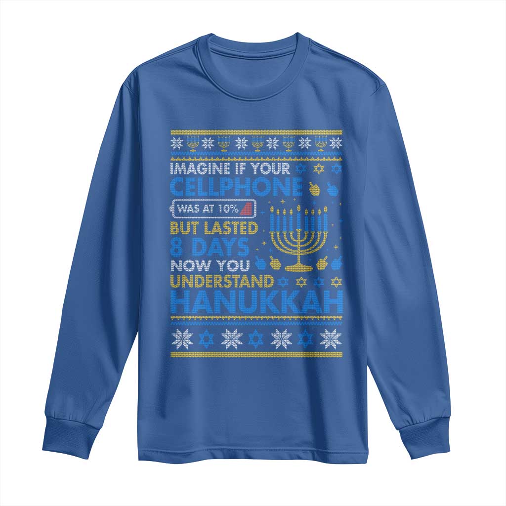 Funny Ugly Hanukkah Long Sleeve Shirt Imagine Your Cellphone Chanukah Jewish TS10 Royal Blue Print Your Wear