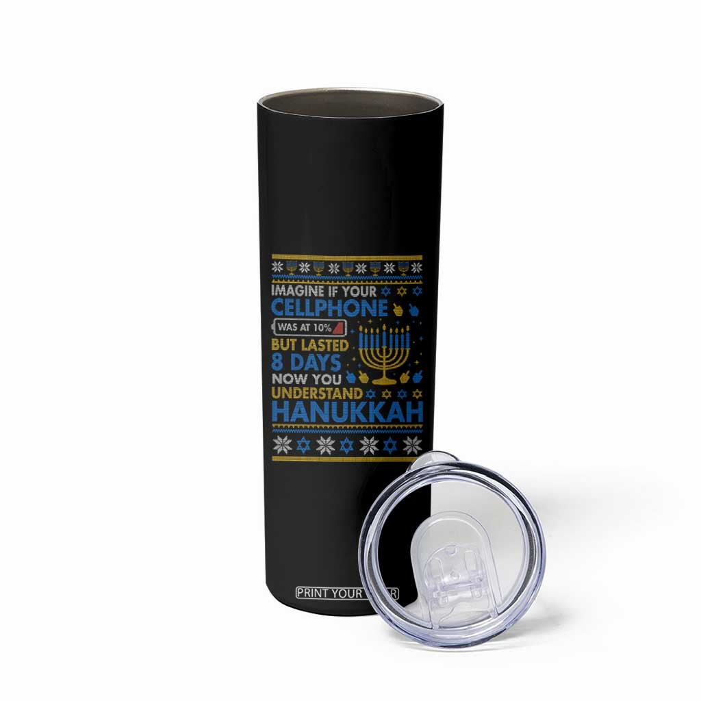Funny Ugly Hanukkah Skinny Tumbler Imagine Your Cellphone Chanukah Jewish TS10 Print Your Wear