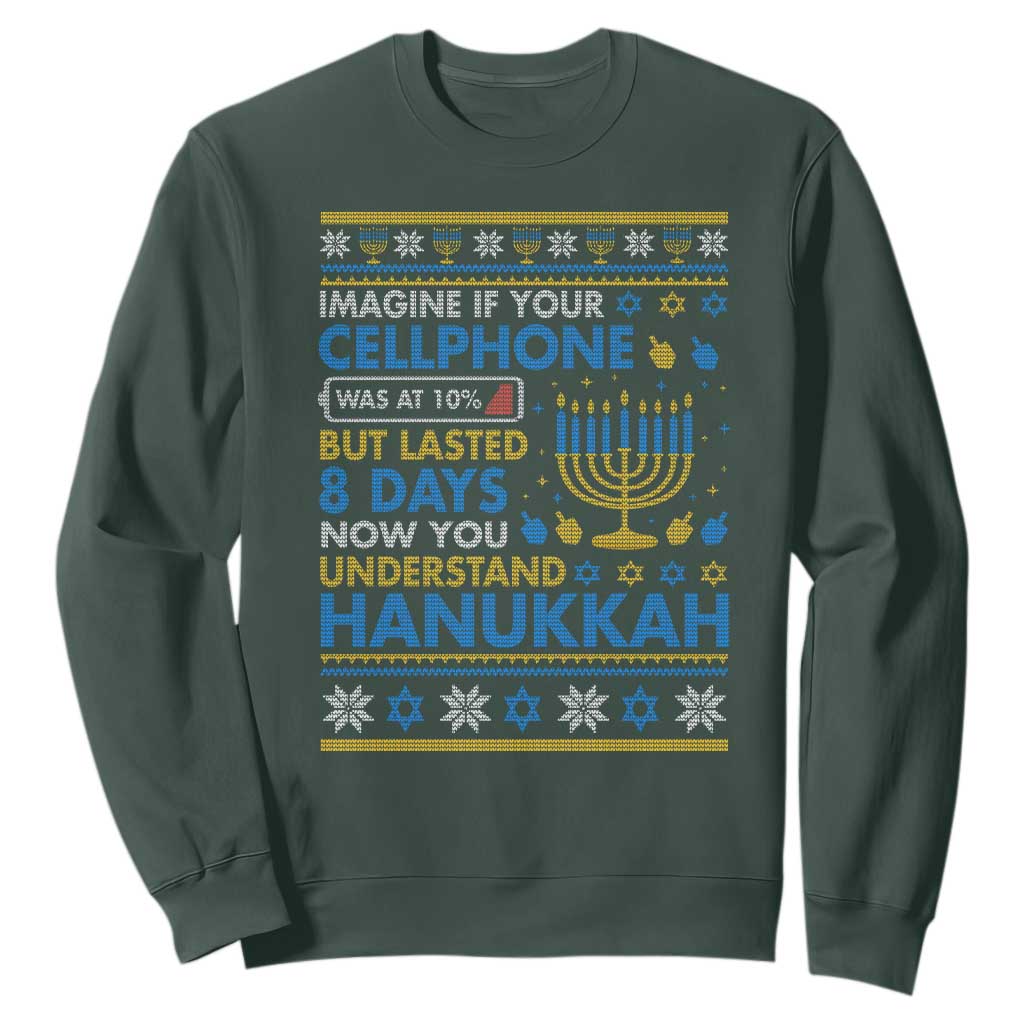 Funny Ugly Hanukkah Sweatshirt Imagine Your Cellphone Chanukah Jewish TS10 Dark Forest Green Print Your Wear