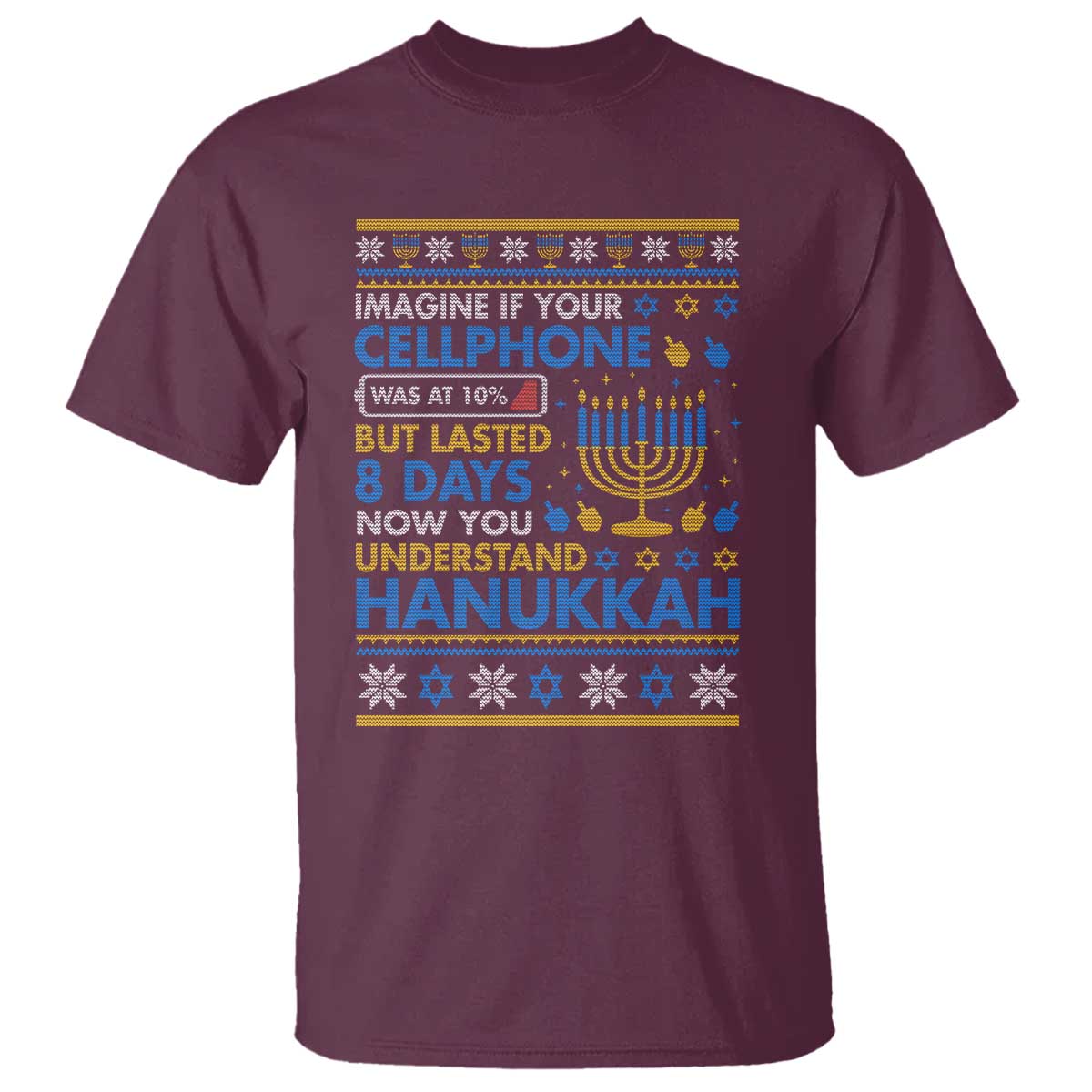 Funny Ugly Hanukkah T Shirt Imagine Your Cellphone Chanukah Jewish TS10 Maroon Print Your Wear