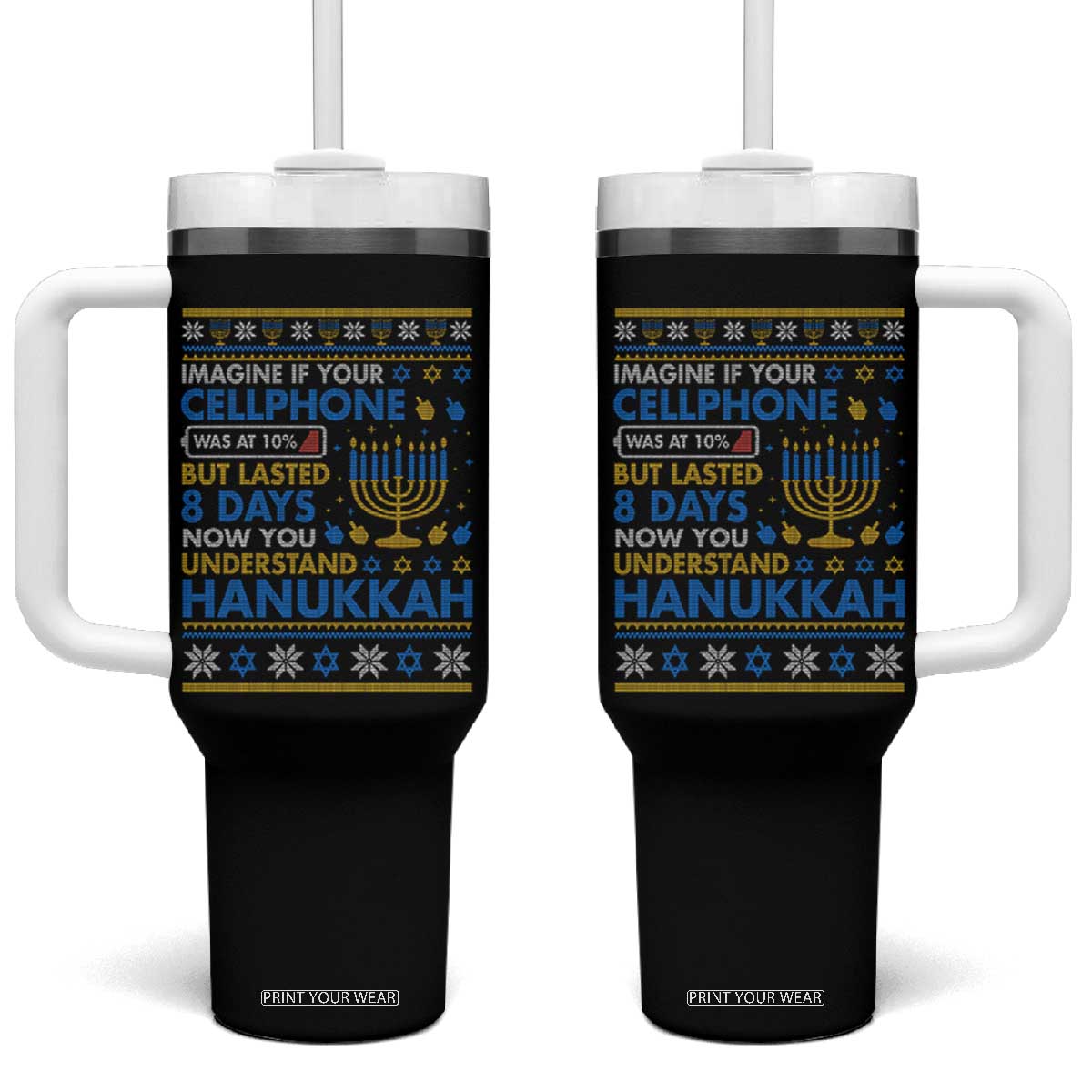 Funny Ugly Hanukkah Tumbler With Handle Imagine Your Cellphone Chanukah Jewish TS10 One Size: 40 oz Black Print Your Wear