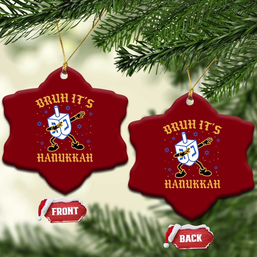 Bruh Hanukkah Ceramic Ornament Funny Dabbing Dreidel Love Jewish Chanukah Jew Gift TS10 Print Your Wear