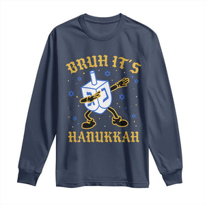 Bruh Hanukkah Long Sleeve Shirt Funny Dabbing Dreidel Love Jewish Chanukah Jew Gift TS10 Navy Print Your Wear