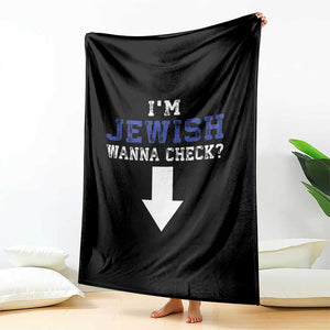 Funny Jewish Throw Blanket Im Jewish Wanna Check TS10 Print Your Wear