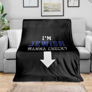 Funny Jewish Throw Blanket Im Jewish Wanna Check TS10 Print Your Wear