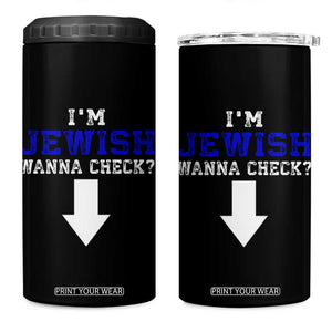 Funny Jewish 4 in 1 Can Cooler Tumbler Im Jewish Wanna Check TS10 One Size: 16 oz Black Print Your Wear