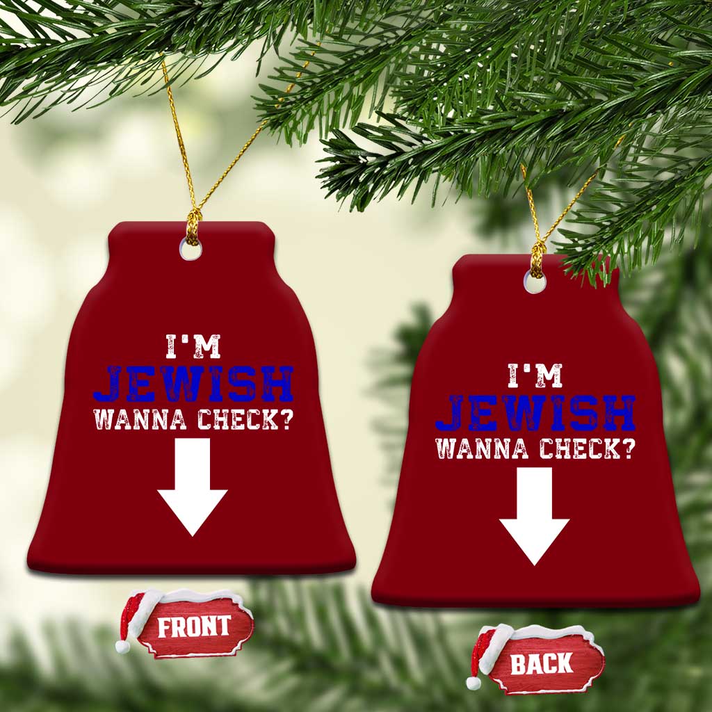 Funny Jewish Ceramic Ornament Im Jewish Wanna Check TS10 Print Your Wear
