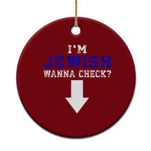 Funny Jewish Ceramic Ornament Im Jewish Wanna Check TS10 1pc Red Print Your Wear