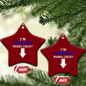 Funny Jewish Ceramic Ornament Im Jewish Wanna Check TS10 Print Your Wear