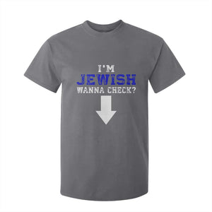 Funny Jewish T Shirt For Kid Im Jewish Wanna Check TS10 Charcoal Print Your Wear
