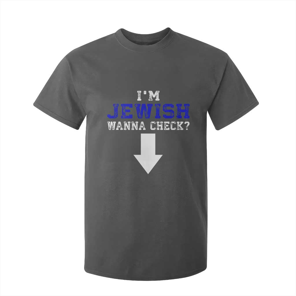 Funny Jewish T Shirt For Kid Im Jewish Wanna Check TS10 Dark Heather Print Your Wear