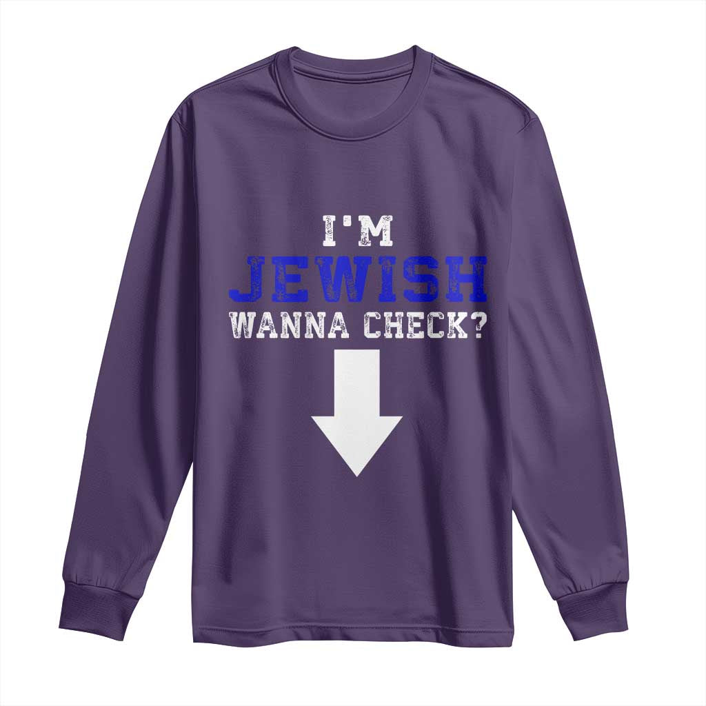 Funny Jewish Long Sleeve Shirt Im Jewish Wanna Check TS10 Purple Print Your Wear