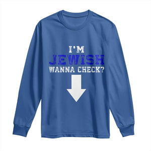 Funny Jewish Long Sleeve Shirt Im Jewish Wanna Check TS10 Royal Blue Print Your Wear