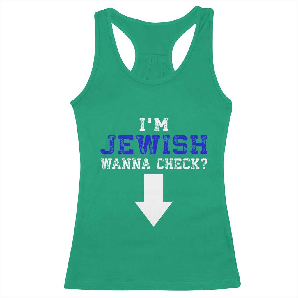 Funny Jewish Racerback Tank Top Im Jewish Wanna Check TS10 Irish Green Print Your Wear