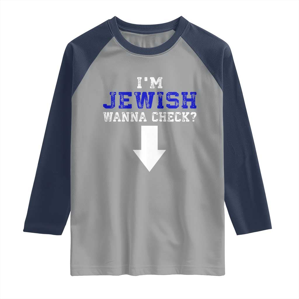 Funny Jewish Raglan Shirt Im Jewish Wanna Check TS10 Sport Gray Navy Print Your Wear