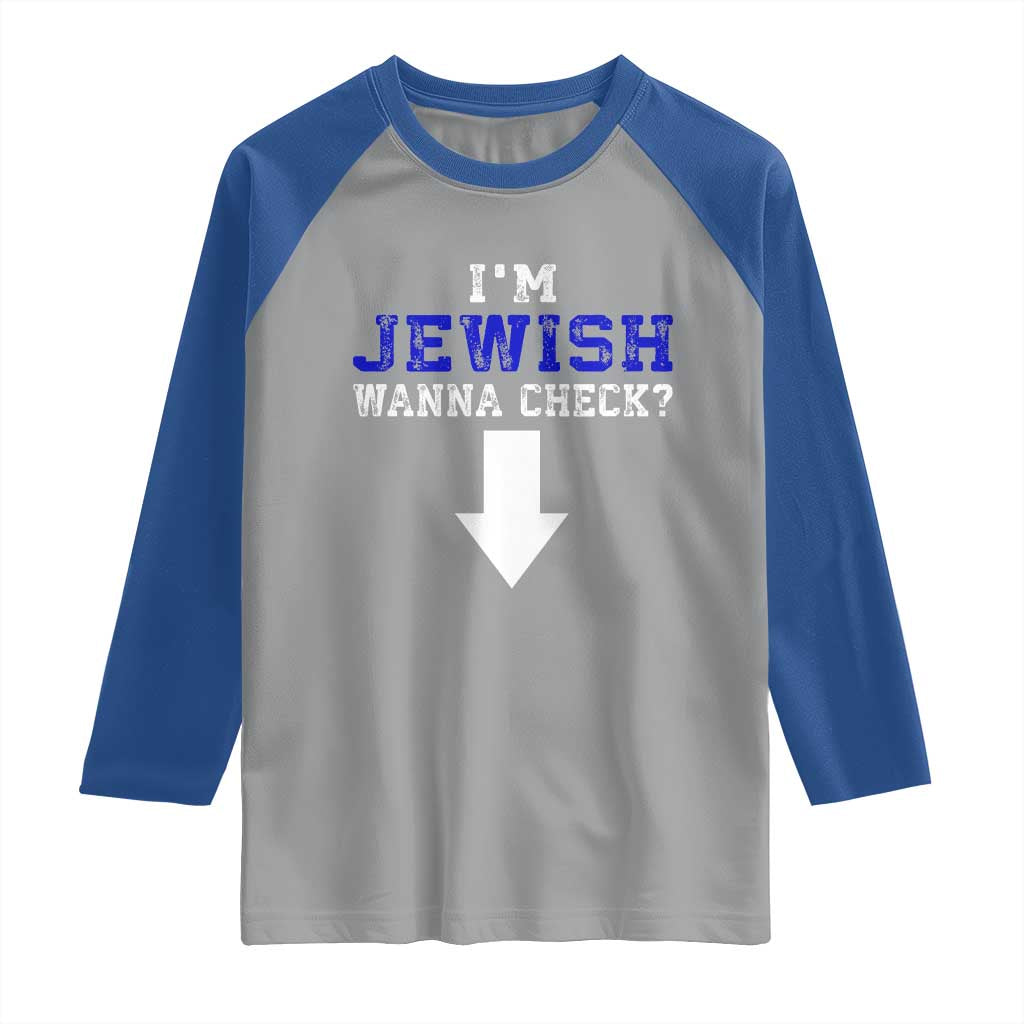 Funny Jewish Raglan Shirt Im Jewish Wanna Check TS10 Sport Gray Royal Print Your Wear