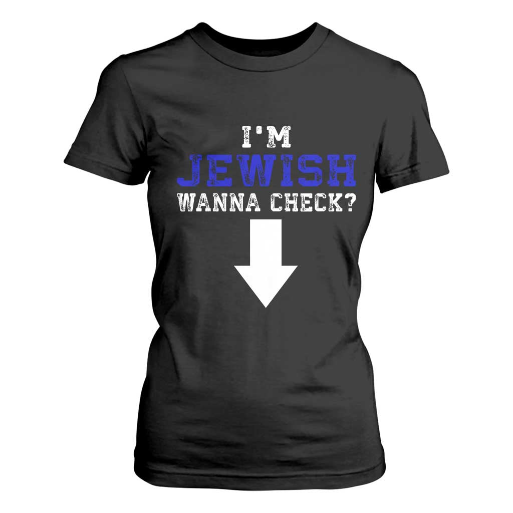 Funny Jewish T Shirt For Women Im Jewish Wanna Check TS10 Black Print Your Wear