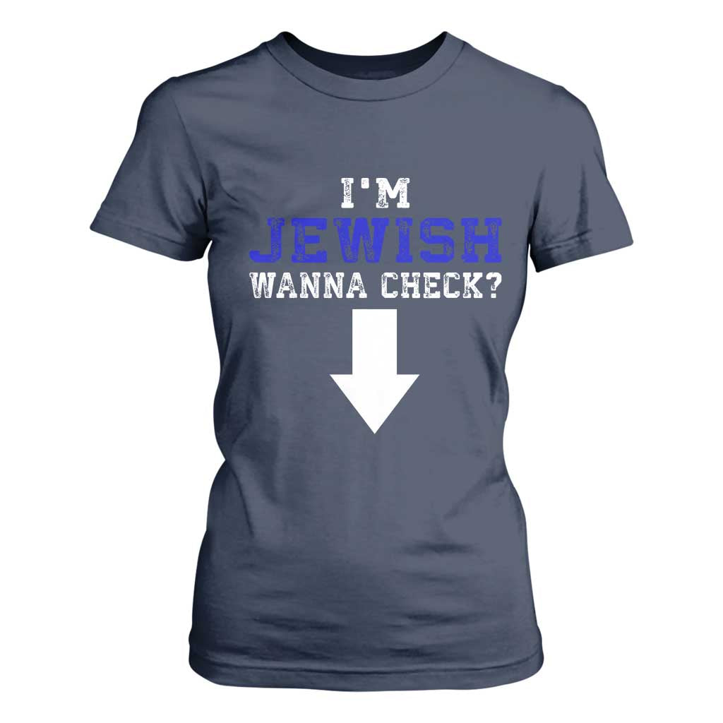 Funny Jewish T Shirt For Women Im Jewish Wanna Check TS10 Navy Print Your Wear