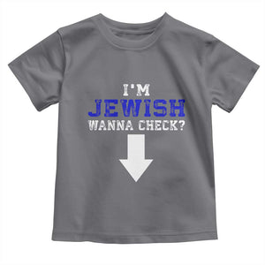 Funny Jewish Toddler T Shirt Im Jewish Wanna Check TS10 Charcoal Print Your Wear
