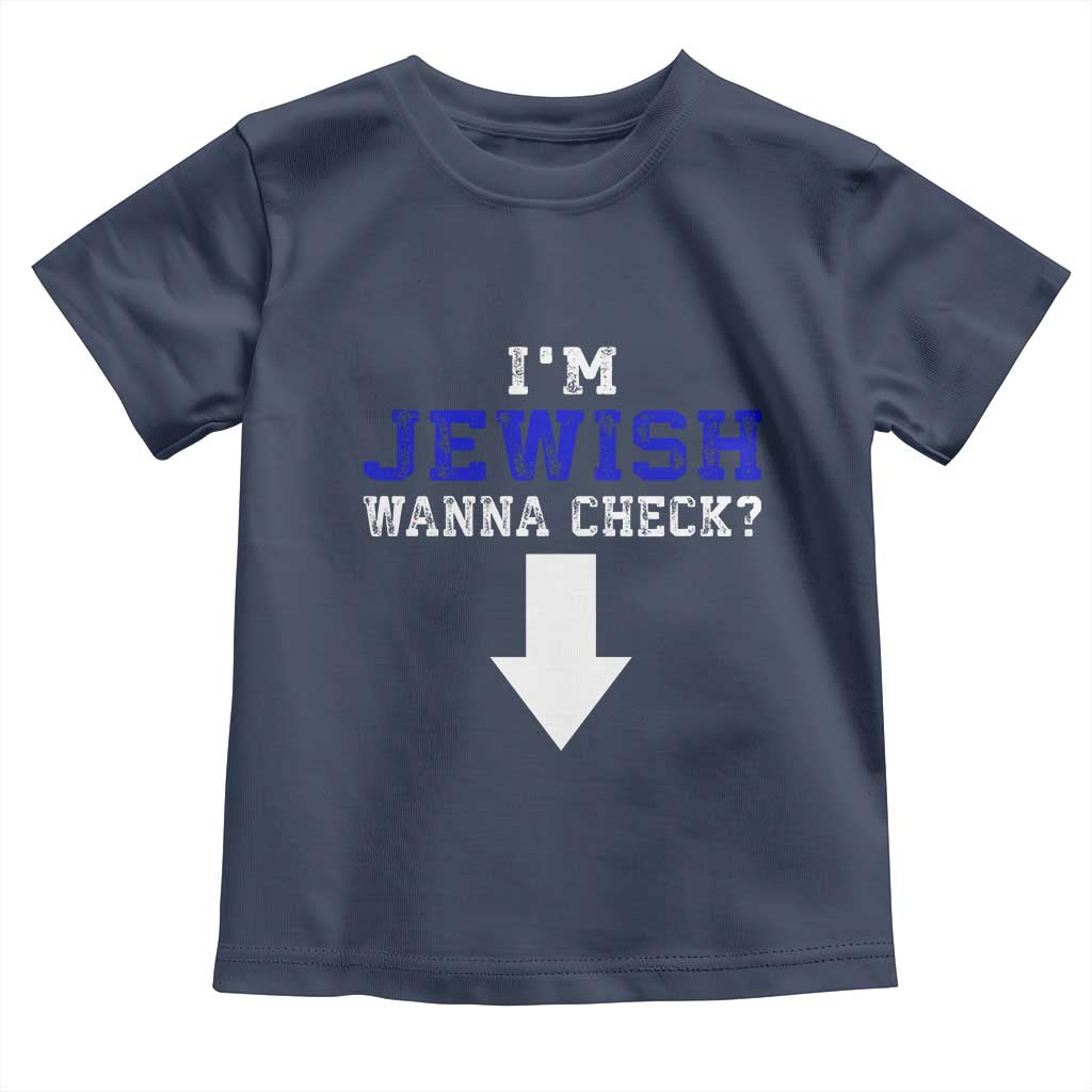 Funny Jewish Toddler T Shirt Im Jewish Wanna Check TS10 Navy Print Your Wear