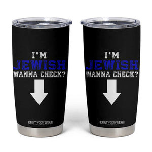 Funny Jewish Tumbler Cup Im Jewish Wanna Check TS10 Black Print Your Wear